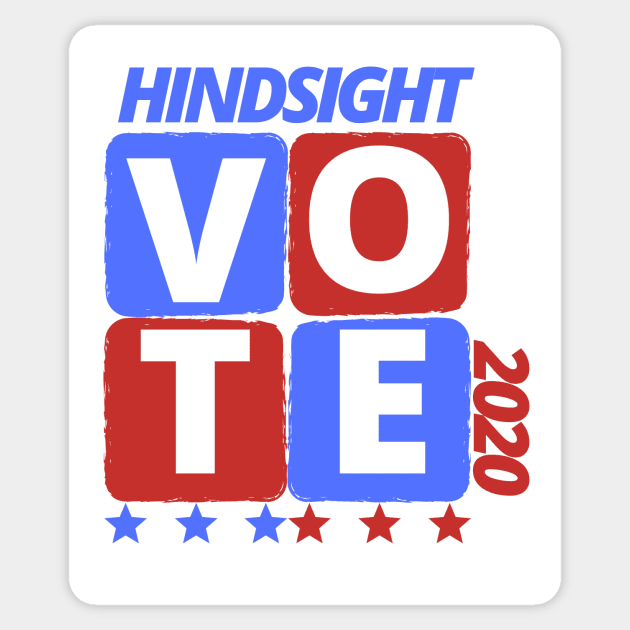 Hindsight Election 2020 Sticker by Moshi Moshi Designs